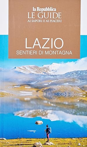 Guida Lazio. Sentieri di montagna