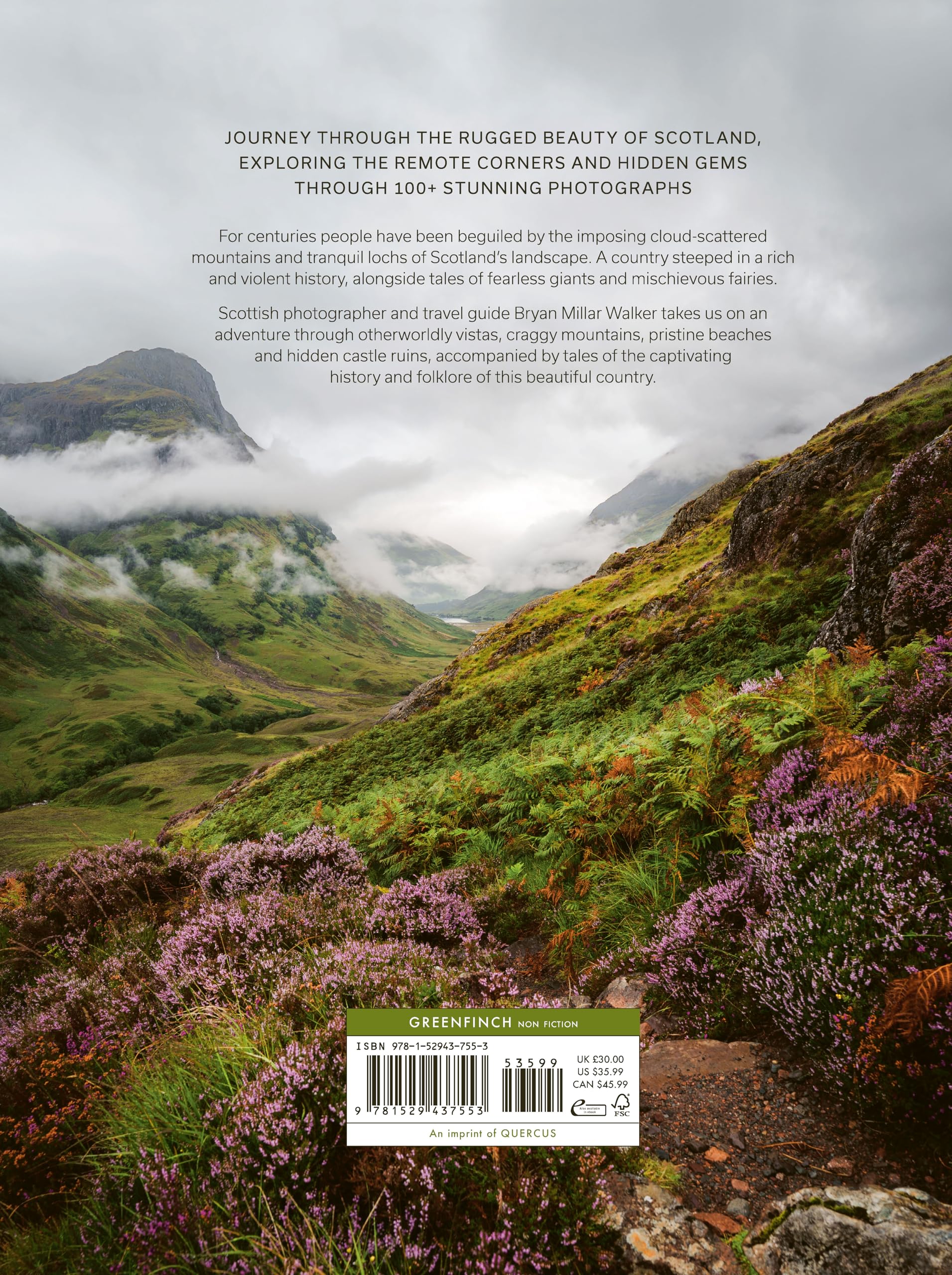 Unseen Scotland: The Hidden Places, History and Lore of the Wild Scottish Landscape