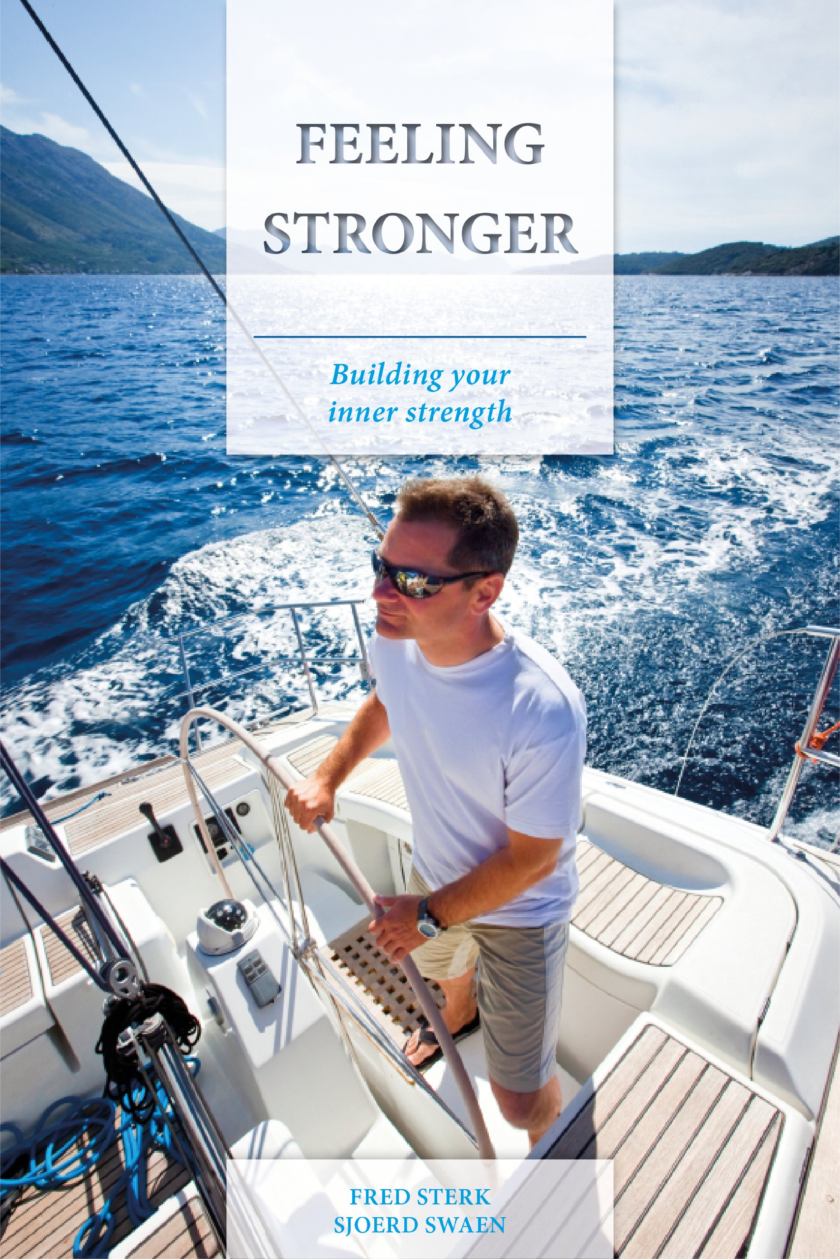 Feeling Stronger: Building Your Inner Strength