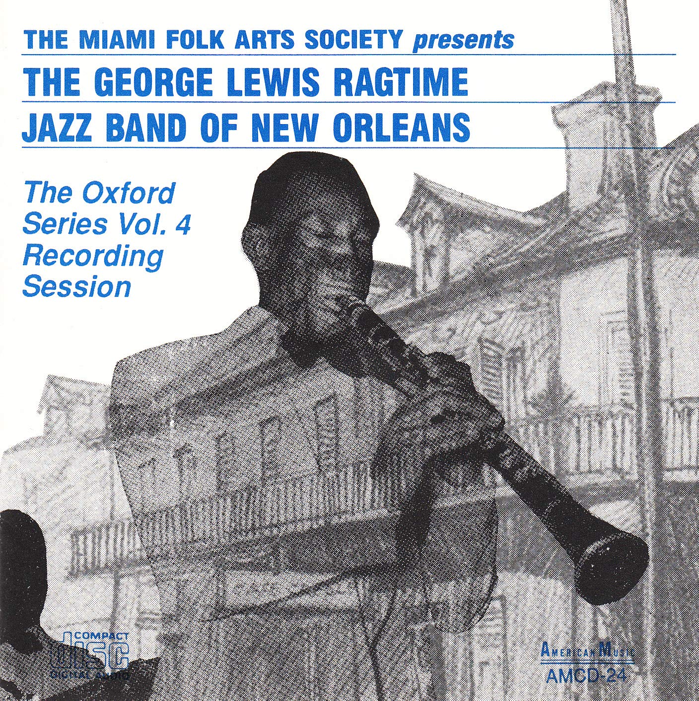 THE GEORGE LEWIS RAGTIME JAZZ BAND OF NEW ORLEANS - 'THE OXFORD SERIES (CD/NEW)'