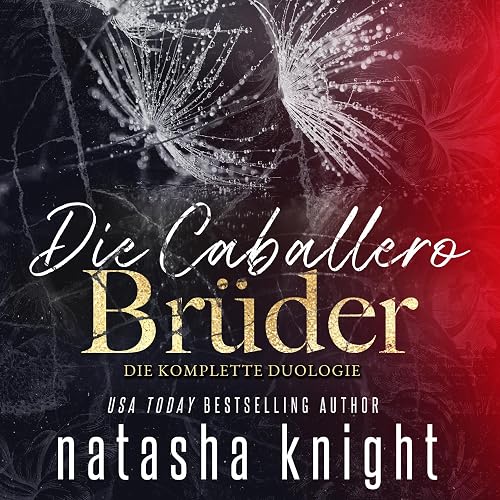 Die Caballero-Brüder: Die komplette Duologie