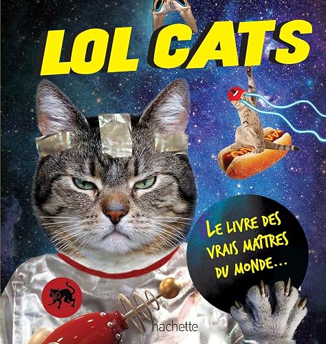 LoL Cats: Le livre des maîtres du monde