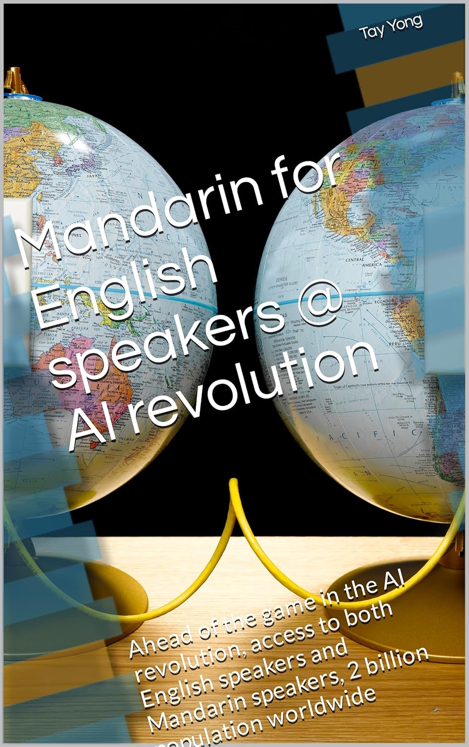 Mandarin for English speakers @ AI revolution: Ahead of the game in the ...
