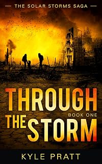 Through the Storm (The Solar Storms Saga Book 1)