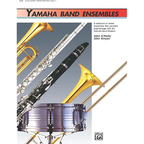 Yamaha Band Ensembles, Book 1 for Alto Saxophone or Baritone Saxophone (Yamaha Band Method)