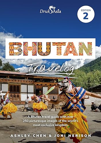 Bhutan Travelog Edition 2: Bhutan Travel Guide (2024)