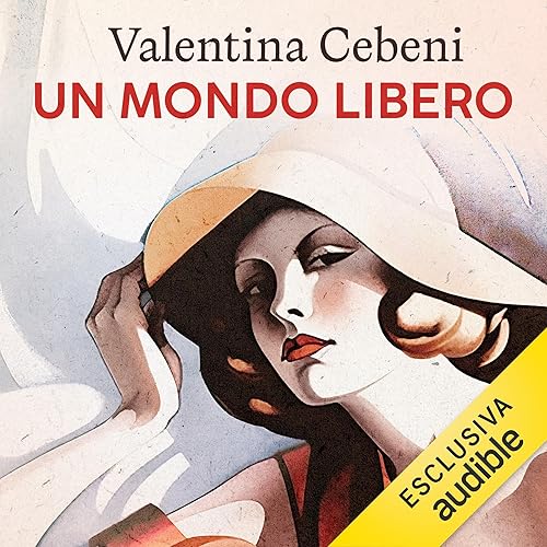 Un mondo libero: La saga dei Fontamara 2