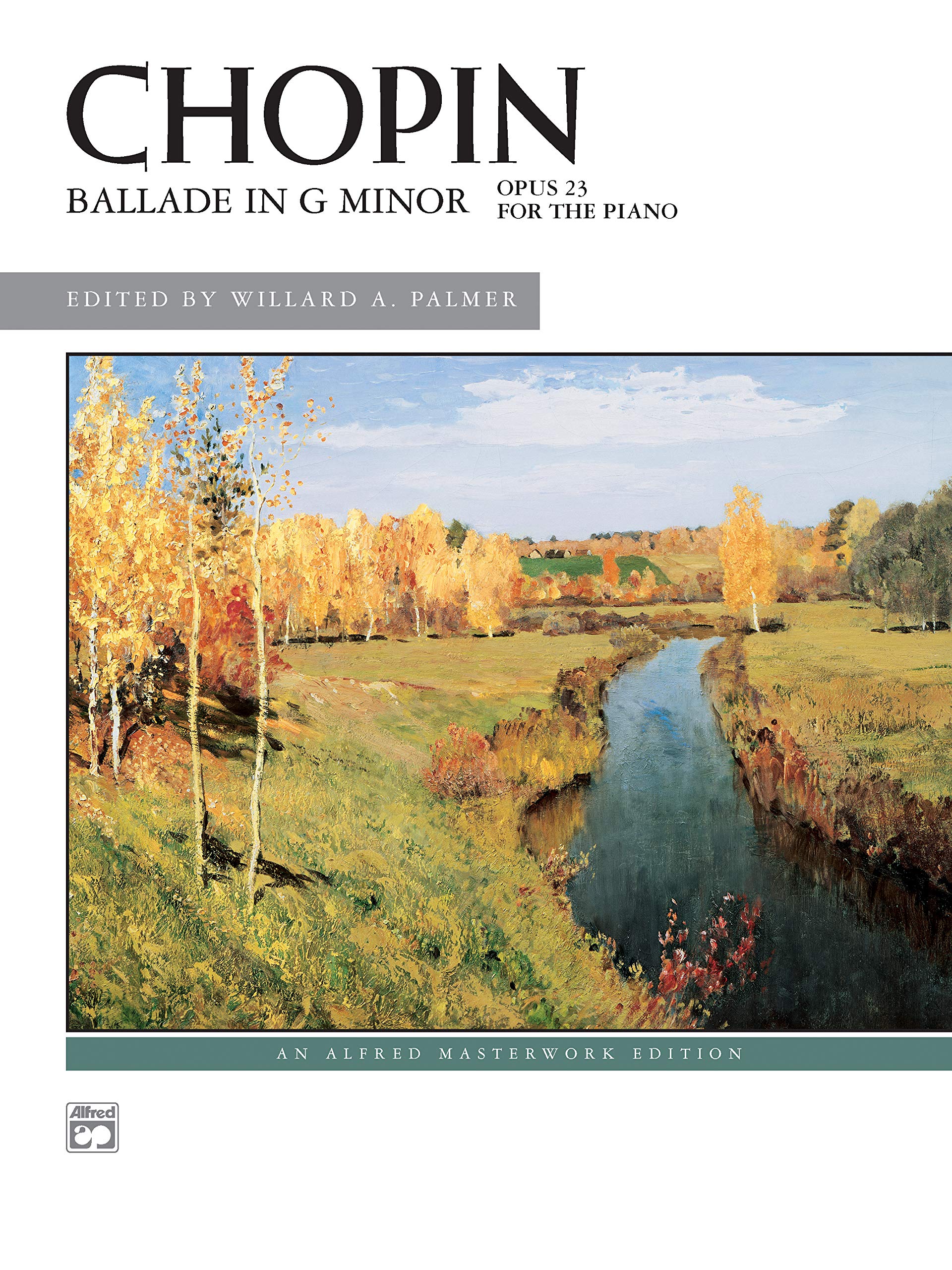 Ballade G O23 (Alfred Masterwork Edition)
