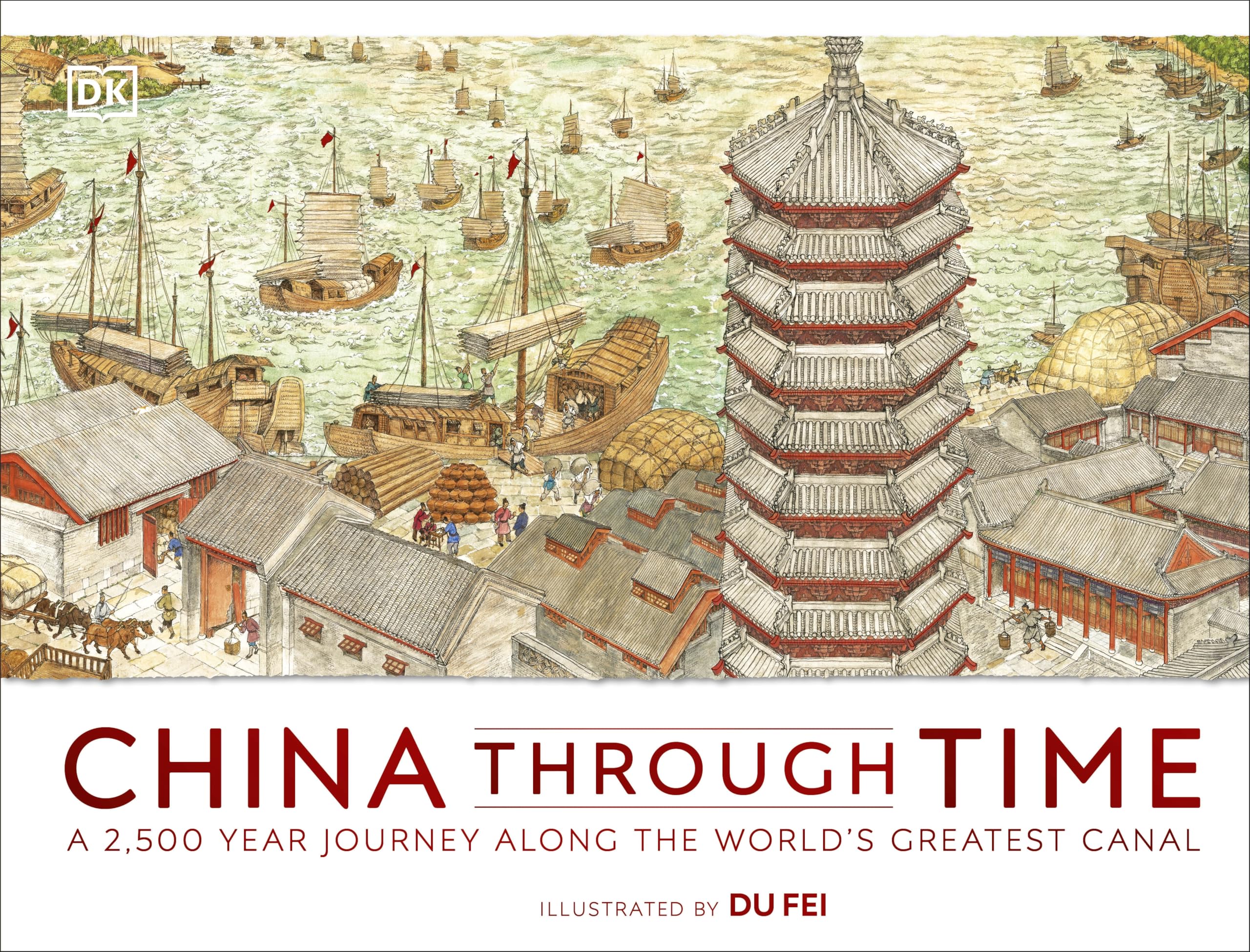 China Through Time by DK (Hardback Book)