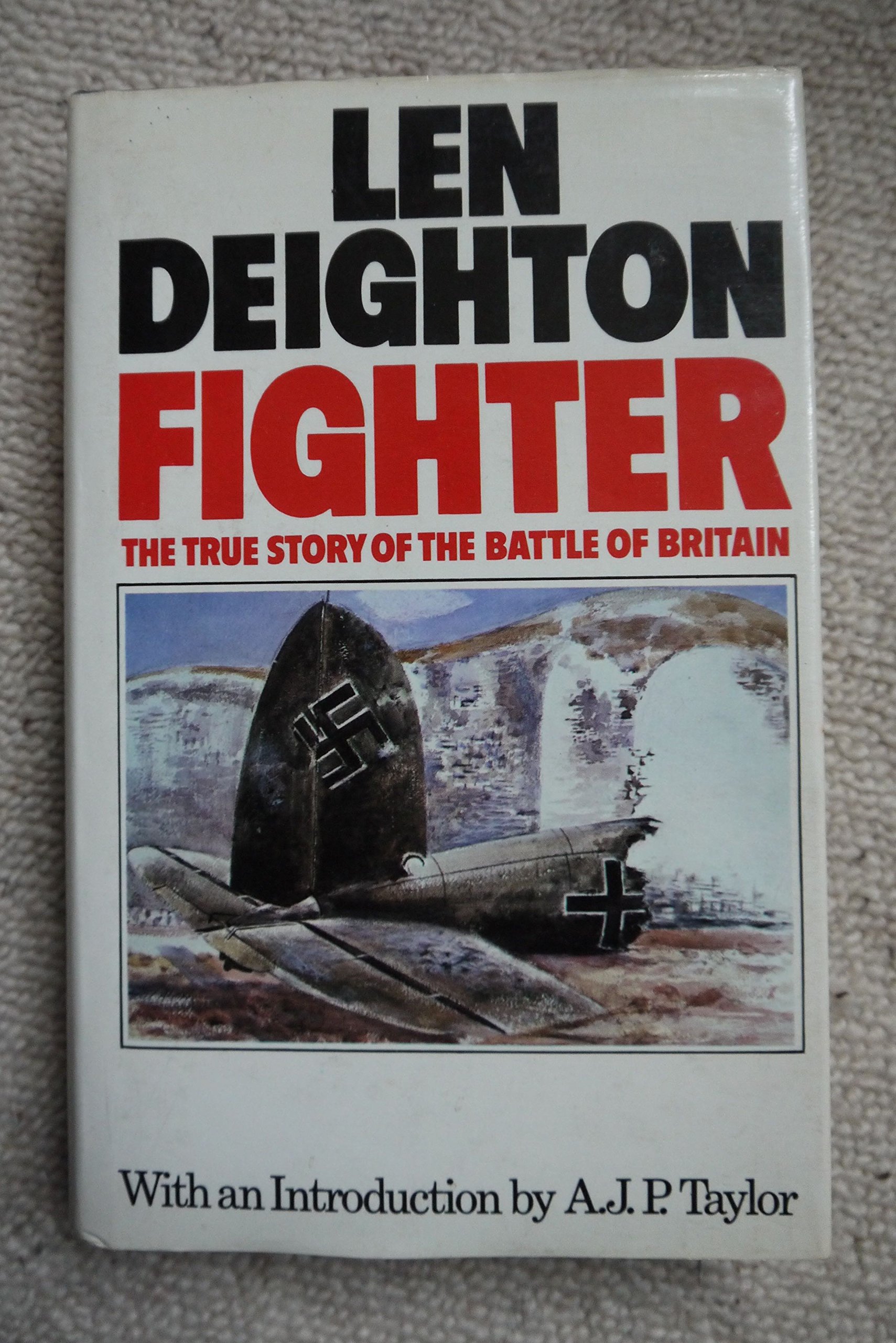 Fighter: The True Story of the Battle of Britain
