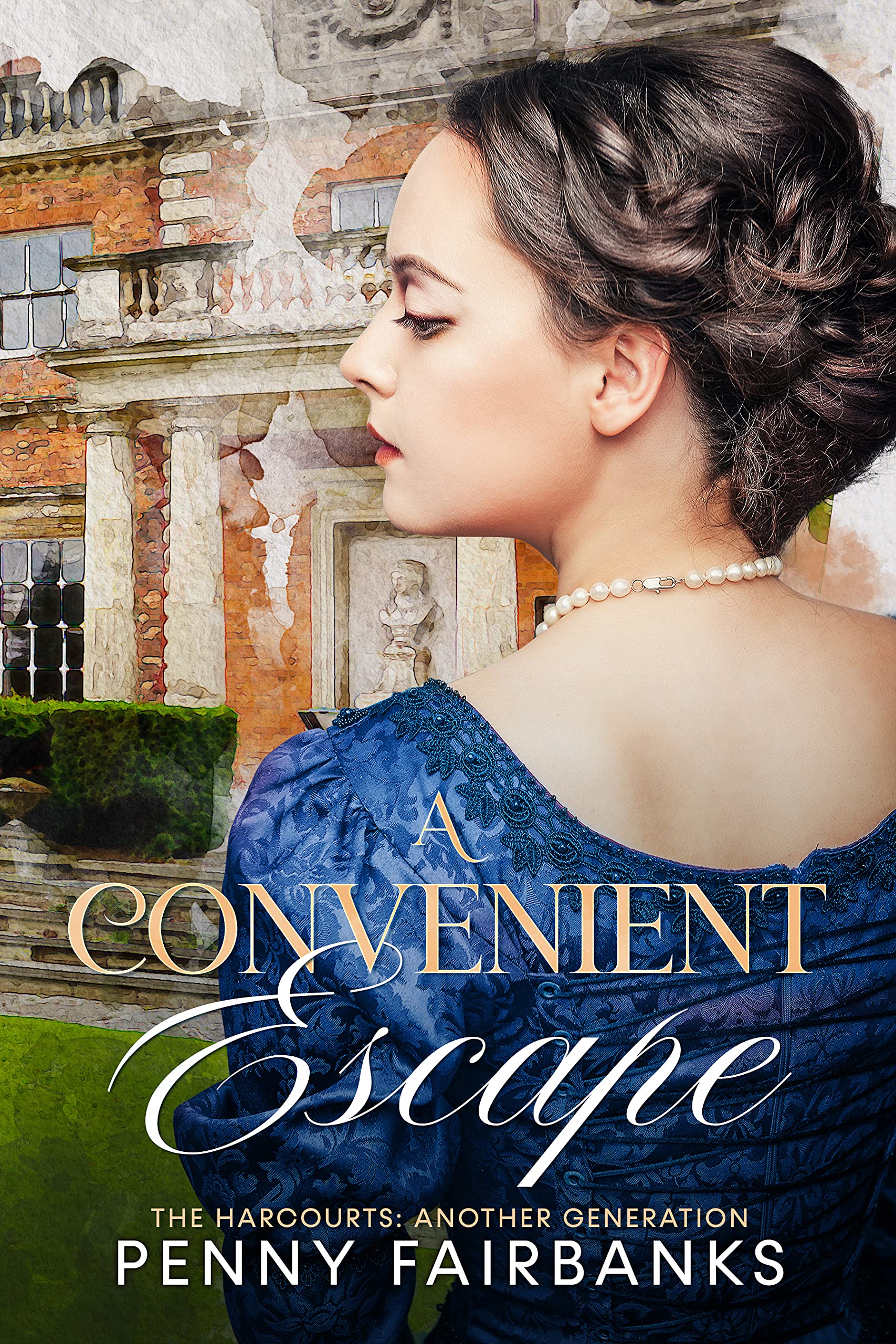 A Convenient Escape: A Late Regency Romance (The Harcourts: Another Generation Book 1)