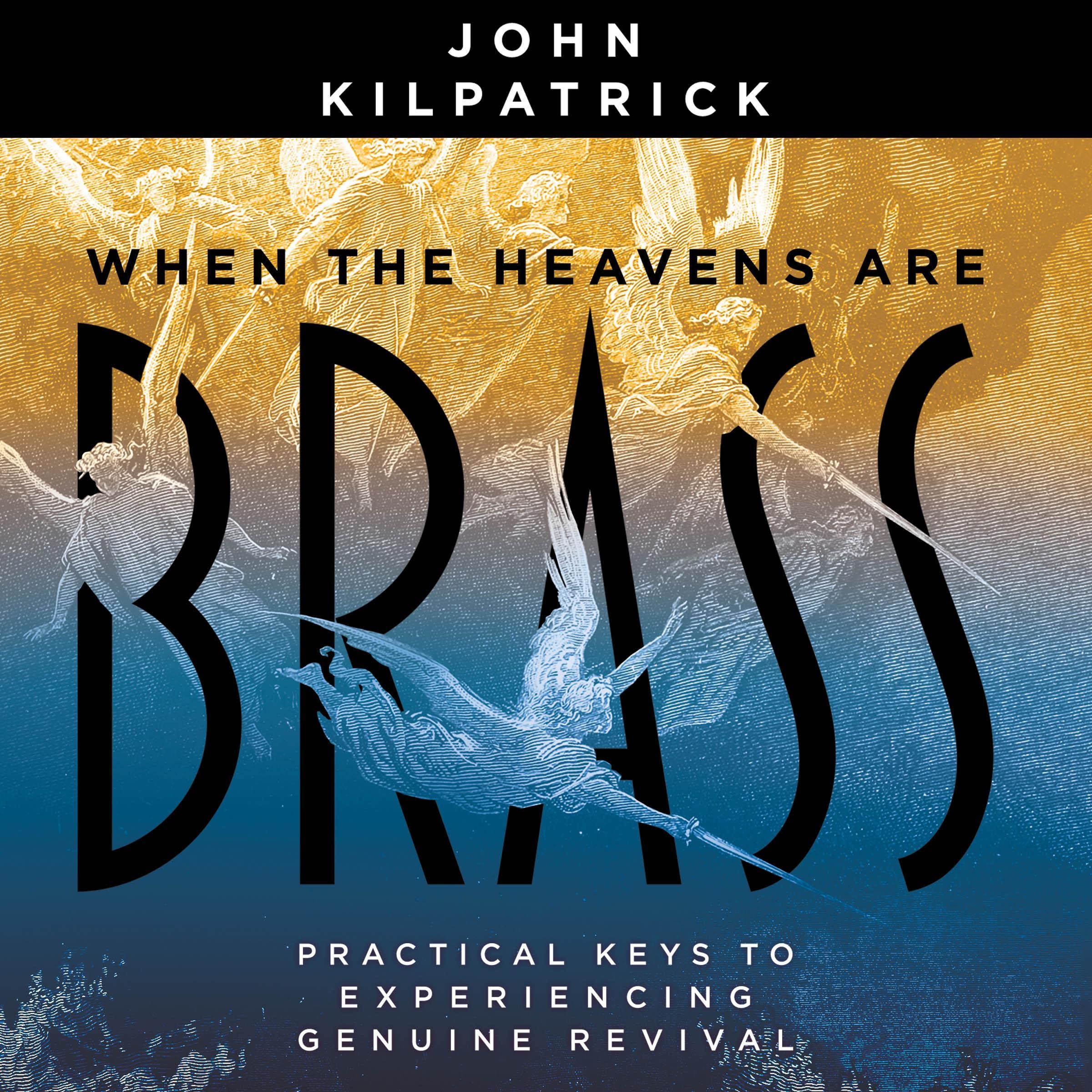 When the Heavens Are Brass