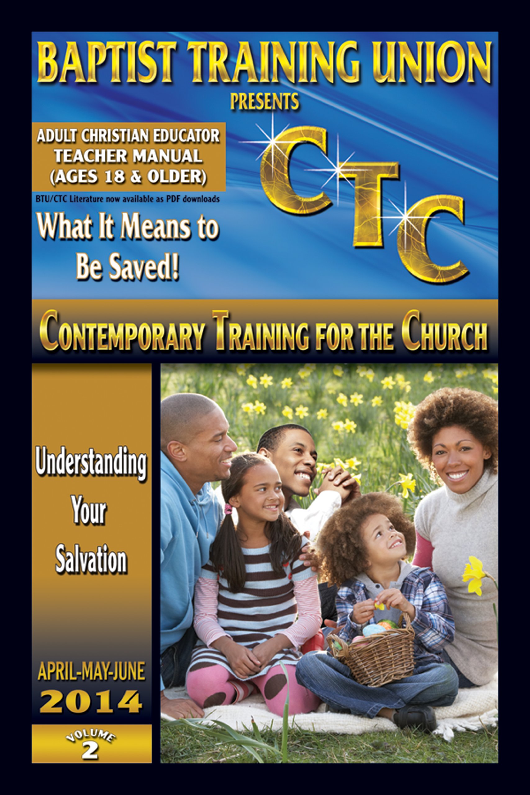 Adult Christian Educator: 2nd Quarter 2014 (BTU/CTC)