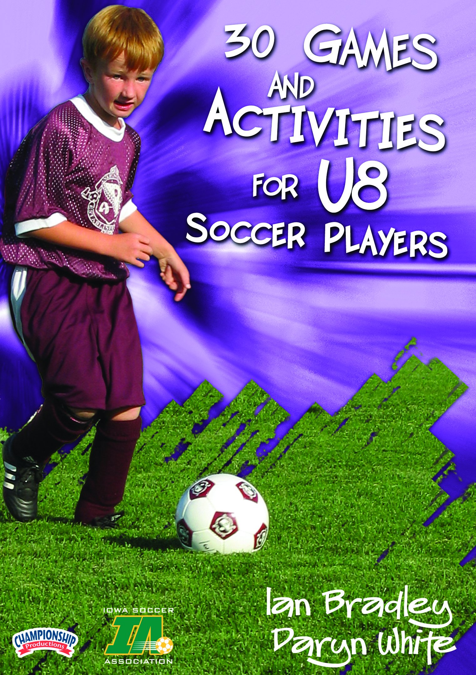 Championship Productions Games and Activities for U8 Soccer Players DVD