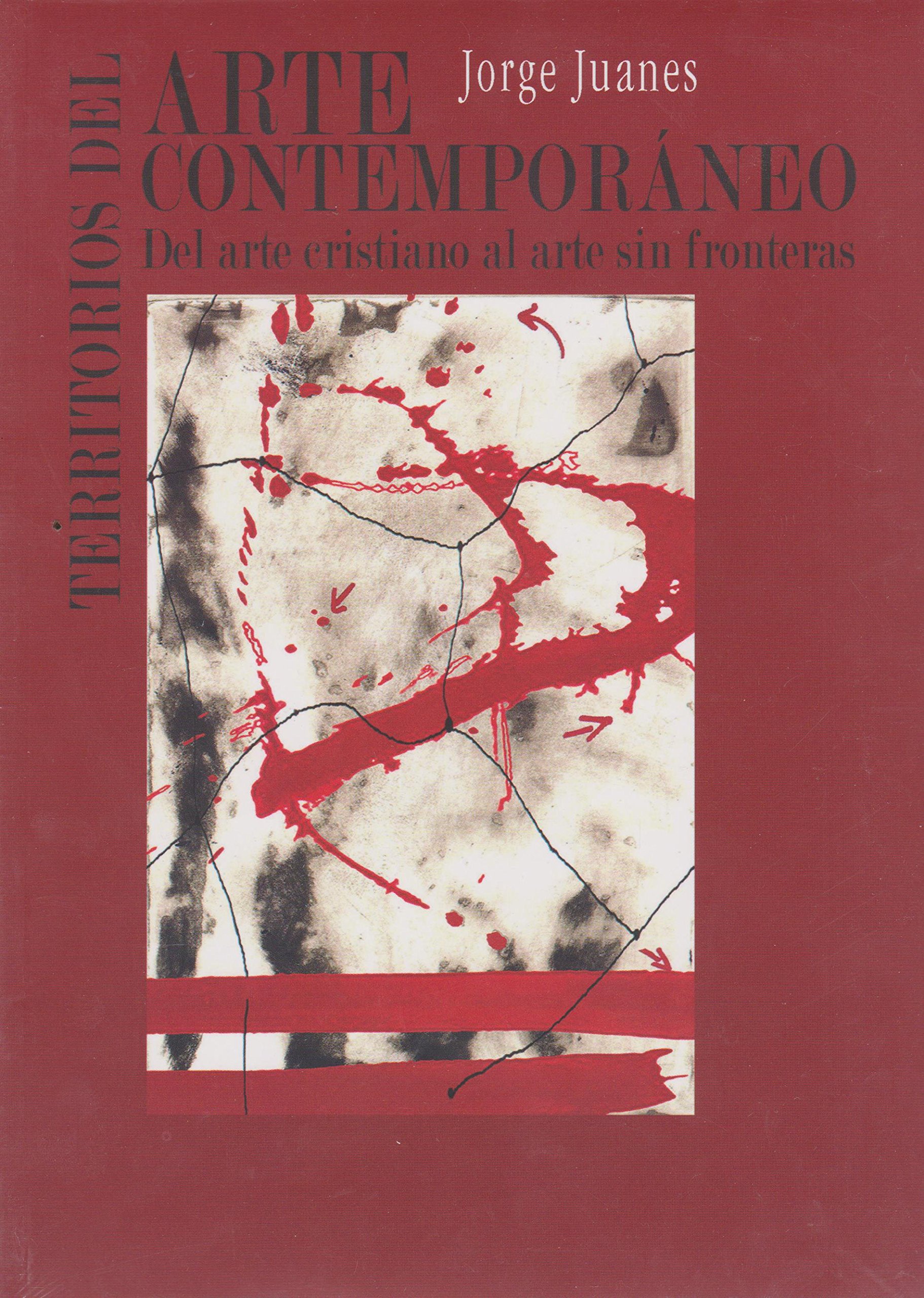 territorios del arte contemporaneo: del arte cristiano al arte sin frontera