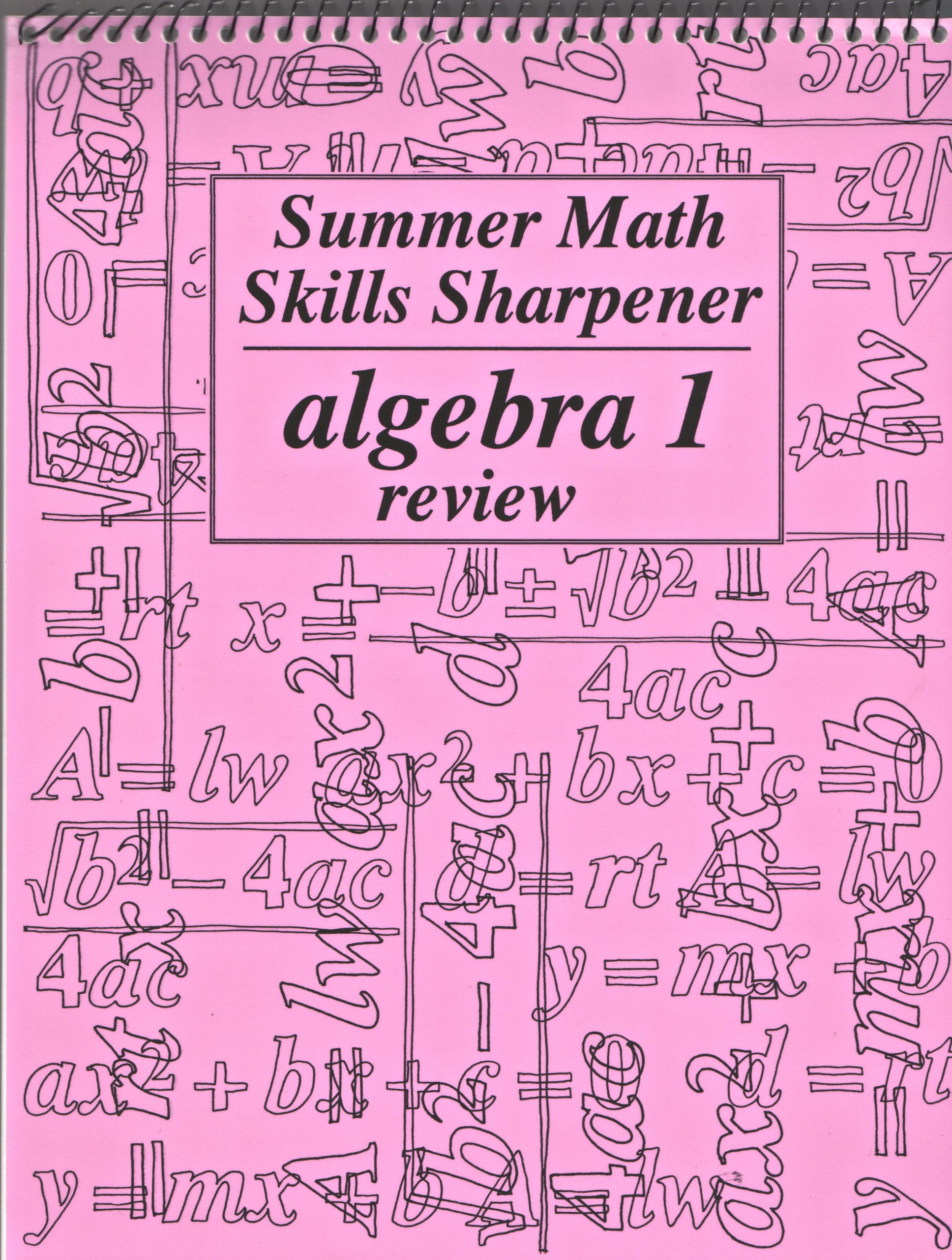 Algebra 1 review (Summer Math Skills Sharpener) (Summer Math Skills Sharpener)