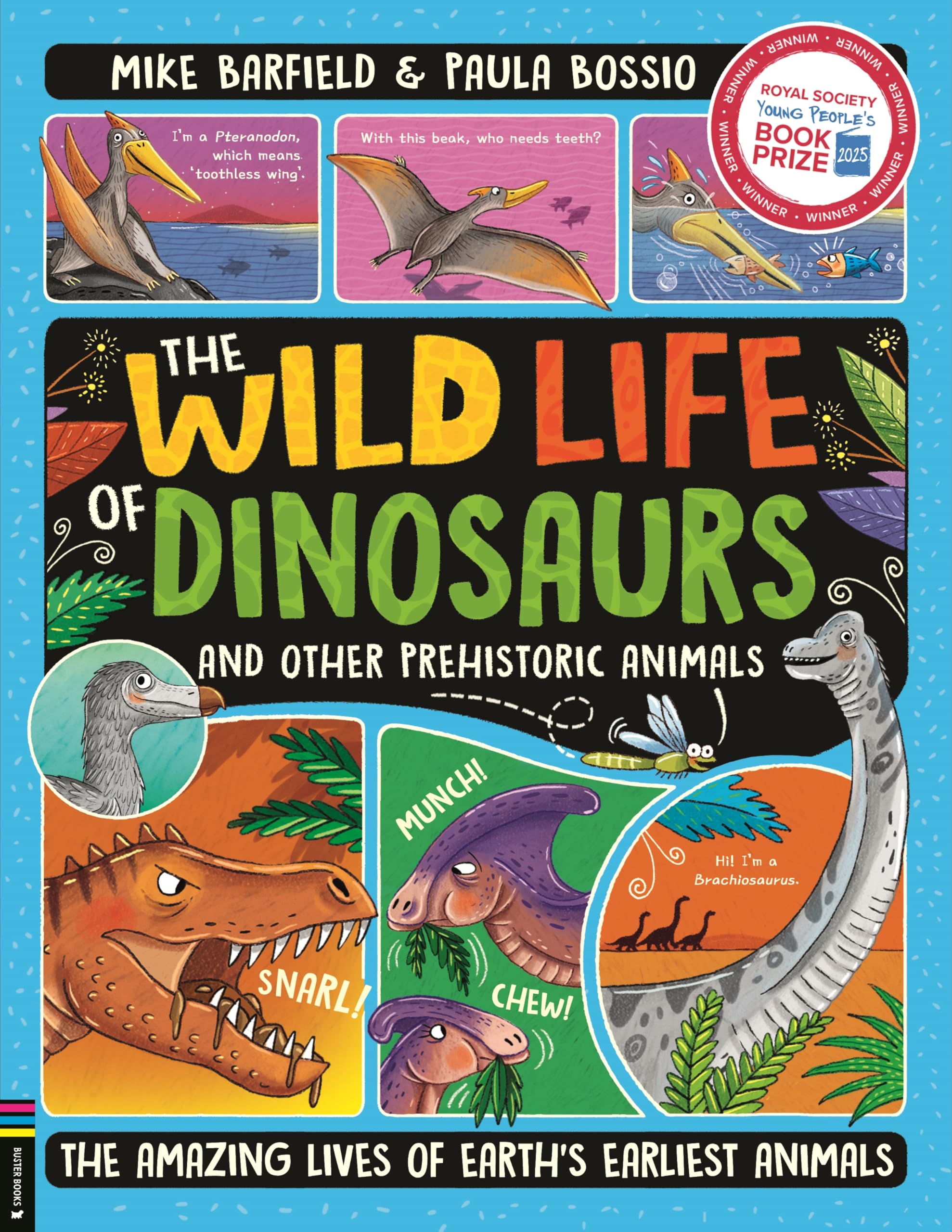The Wild Life of Dinosaurs and Other Prehistoric Animals by Mike Barfield