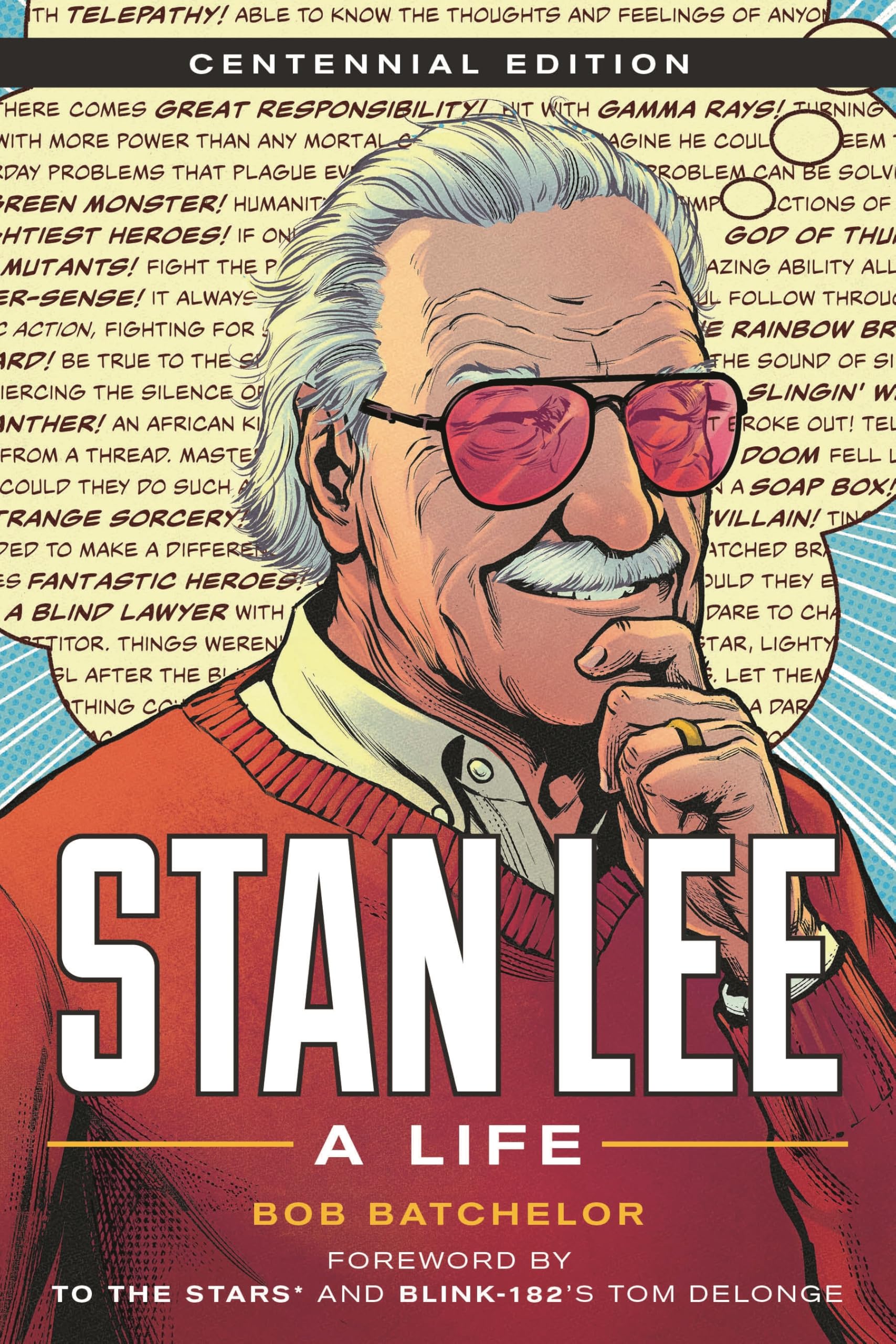 Stan Lee: A Life, Centennial Edition