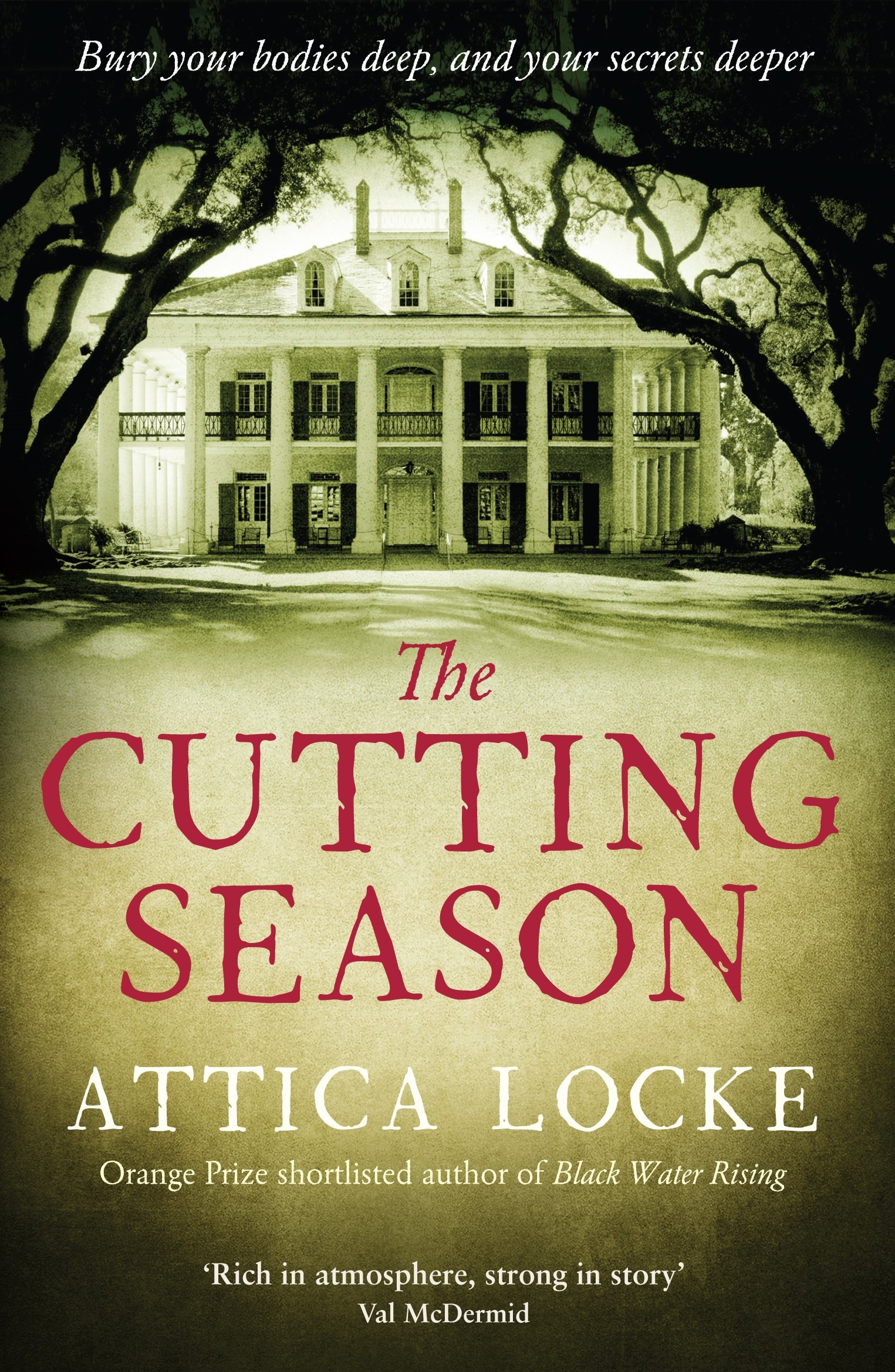 The Cutting Season by Attica Locke (Paperback Book)