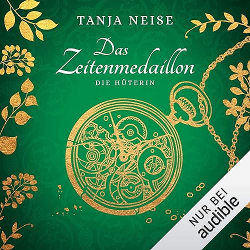Die Hüterin: Das Zeitenmedaillon 3
