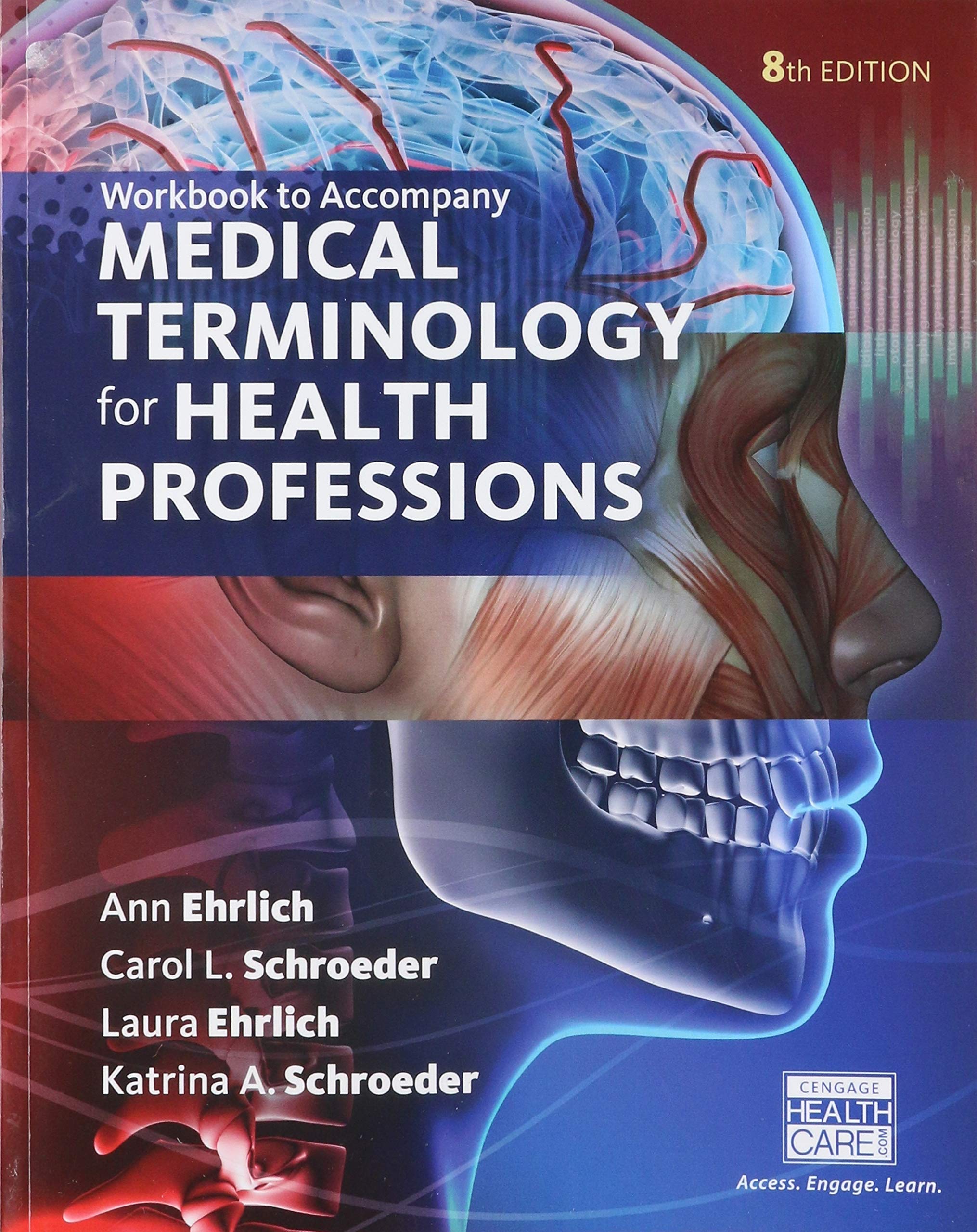 Student Workbook for Ehrlich/Schroeder/Ehrlich/Schroeder's Medical Terminology for Health Professions, 8th