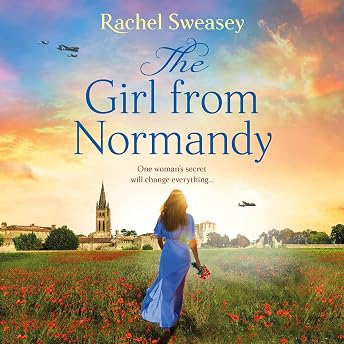 The Girl from Normandy Audiobook by Rachel Sweasey episode artwork