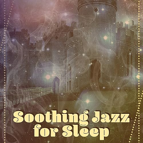 Soothing Jazz for Sleep Healing Piano for Relaxation, Calming