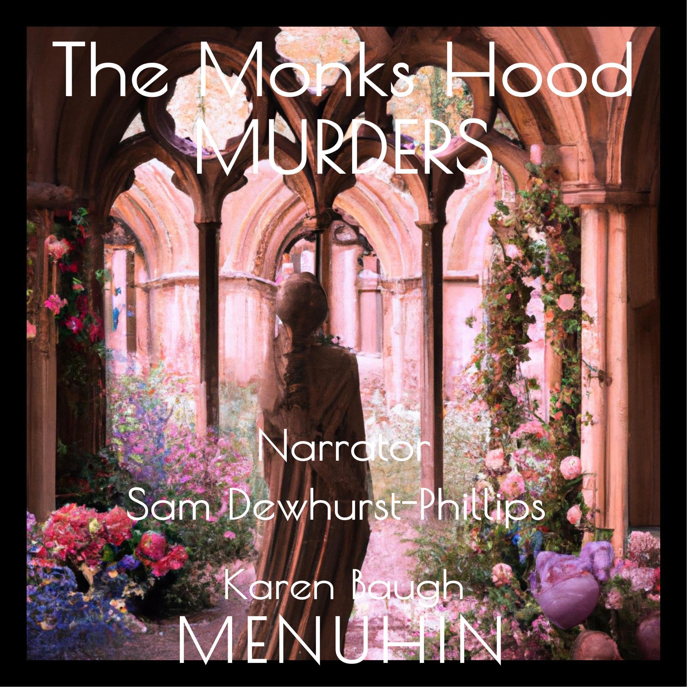 The Monks Hood Murders