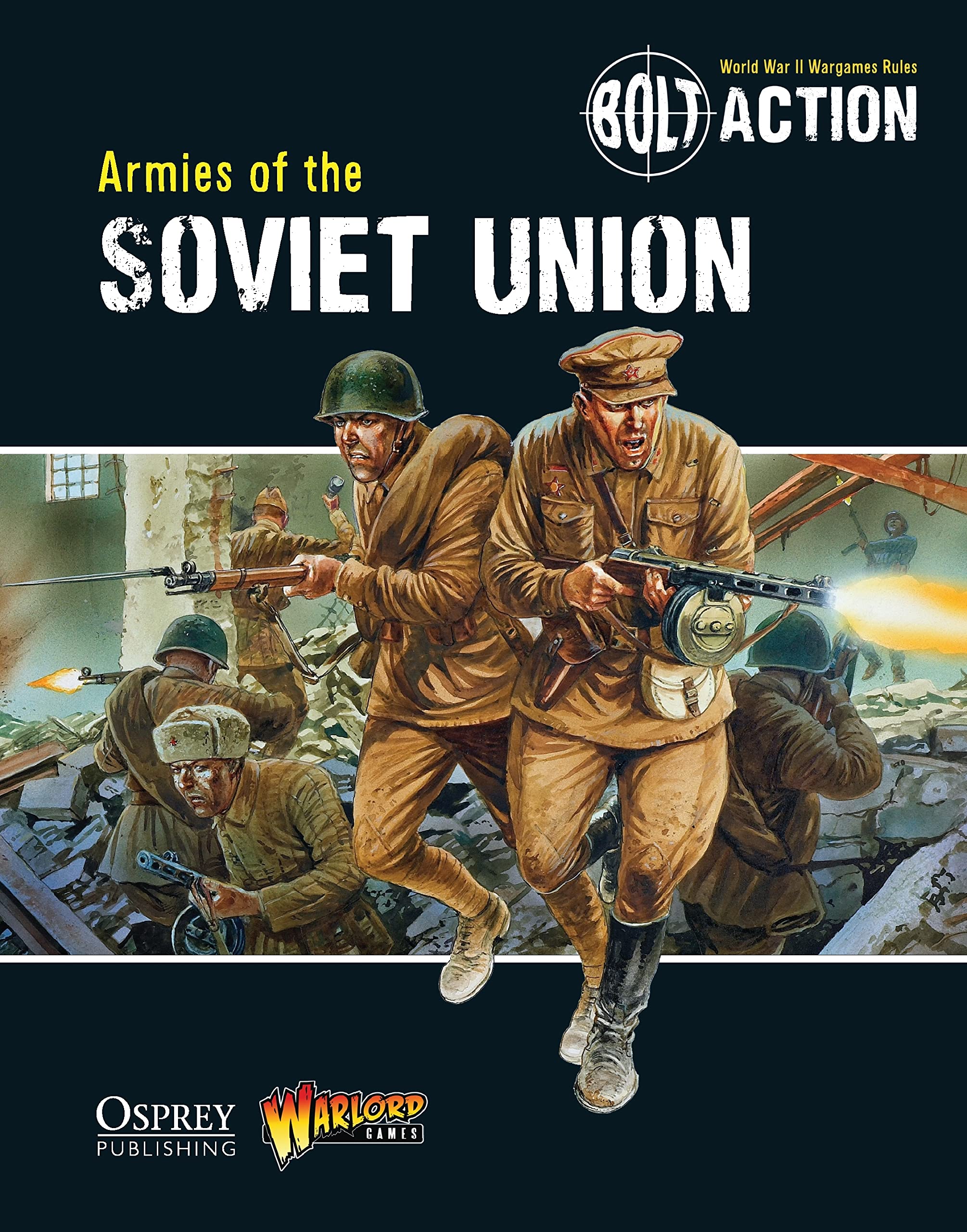 Bolt Action: Armies of the Soviet Union: 4