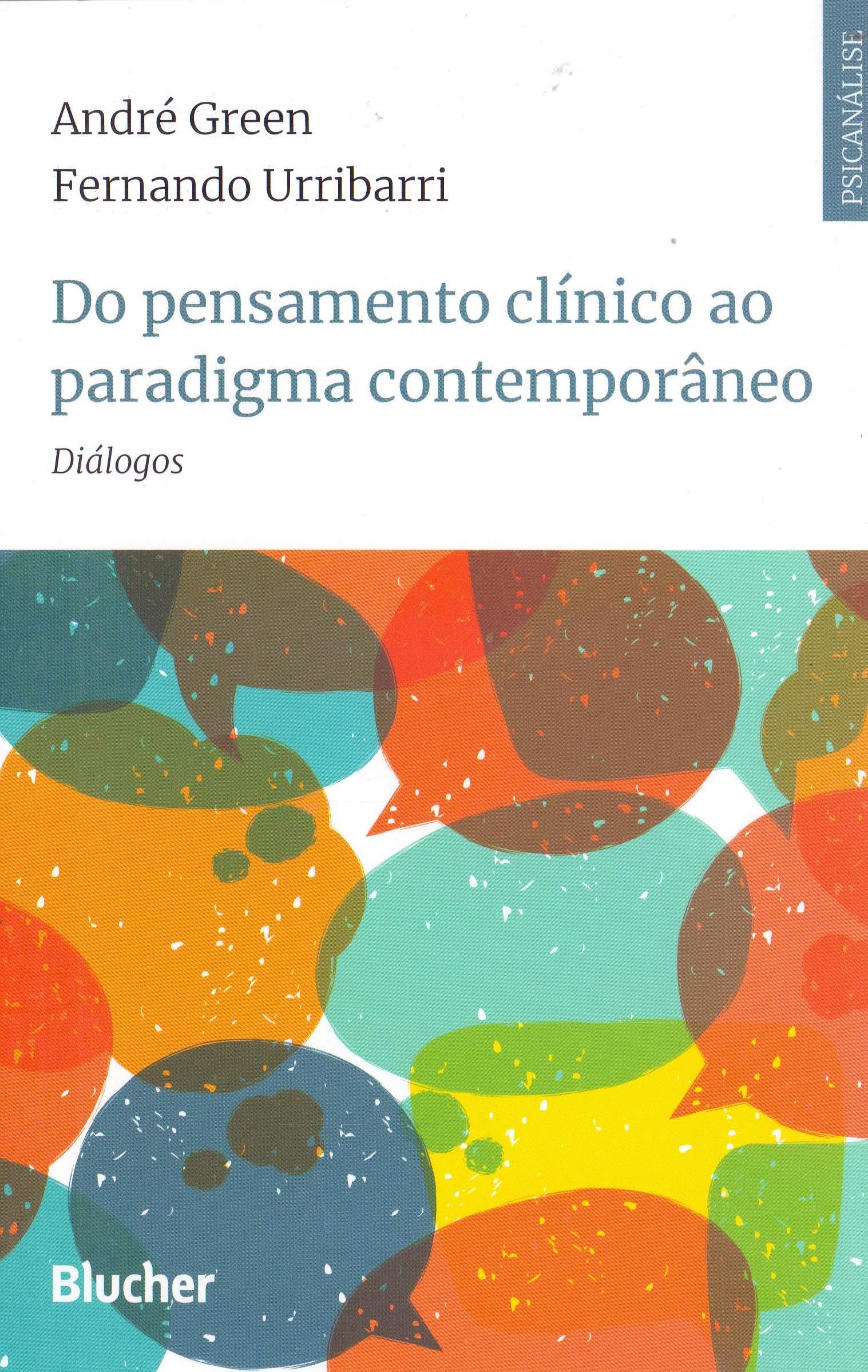 Do Pensamento Clínico ao Paradigma Contemporâneo: Diálogos