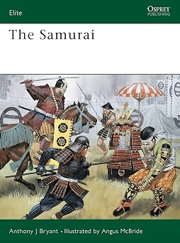 The Samurai Warriors of Medieval Japan, 940-1600 No.23 Elite