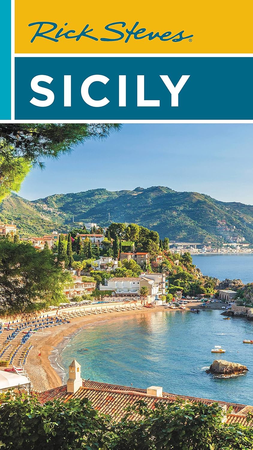 Rick Steves Sicily (Rick Steves Travel Guides) Steves, Rick