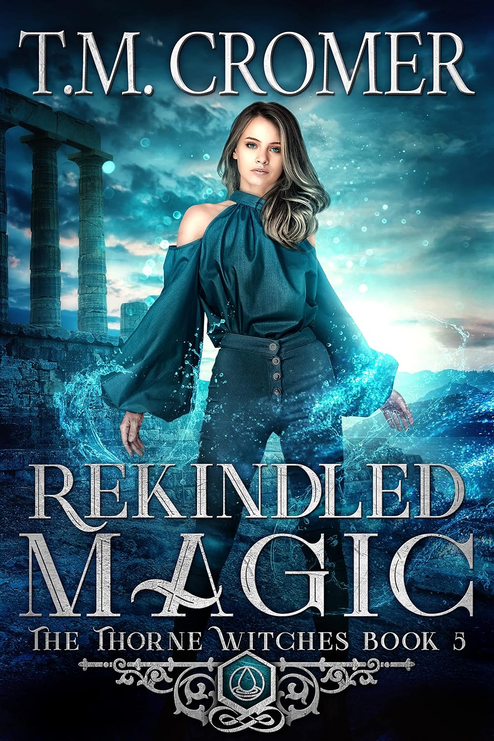 Rekindled Magic (The Thorne Witches Book 5) Kindle edition by