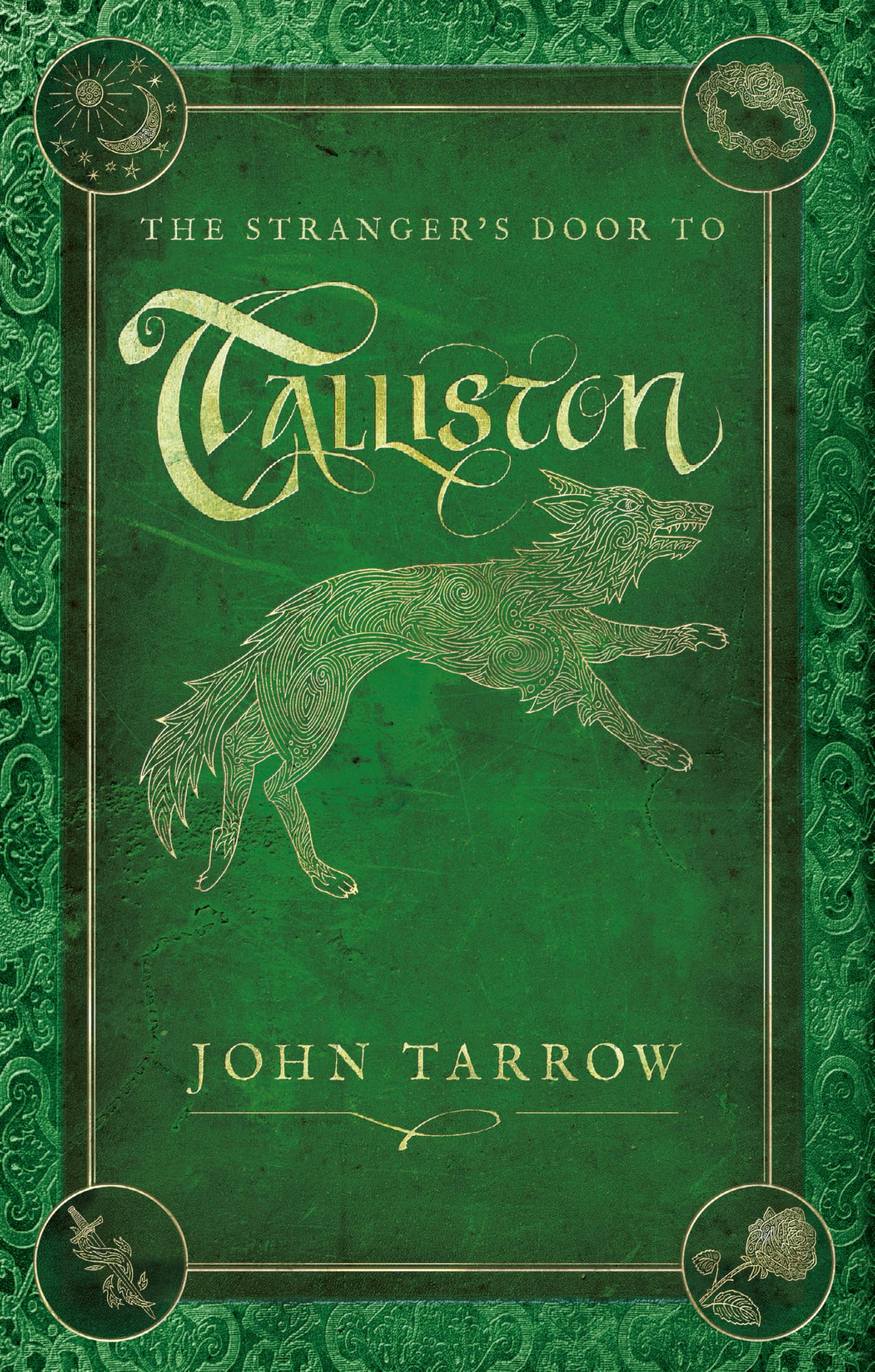 The Stranger’s Door To Talliston (The Talliston Chronicles)