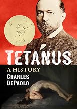 Tetanus: A History