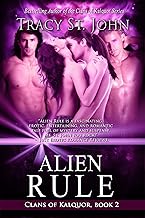 Alien Rule (Clans of Kalquor Book 2)