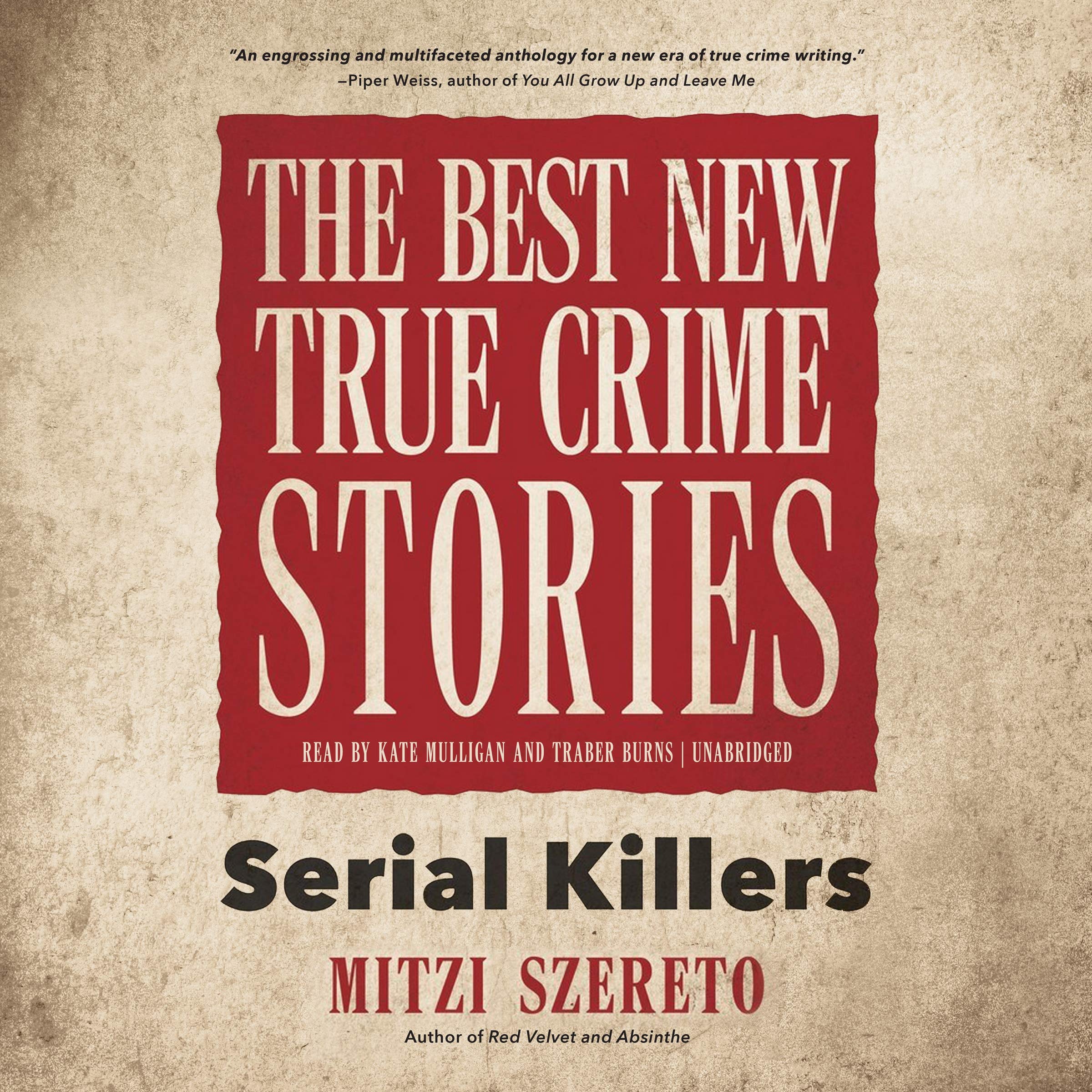 The Best New True Crime Stories: Serial Killers