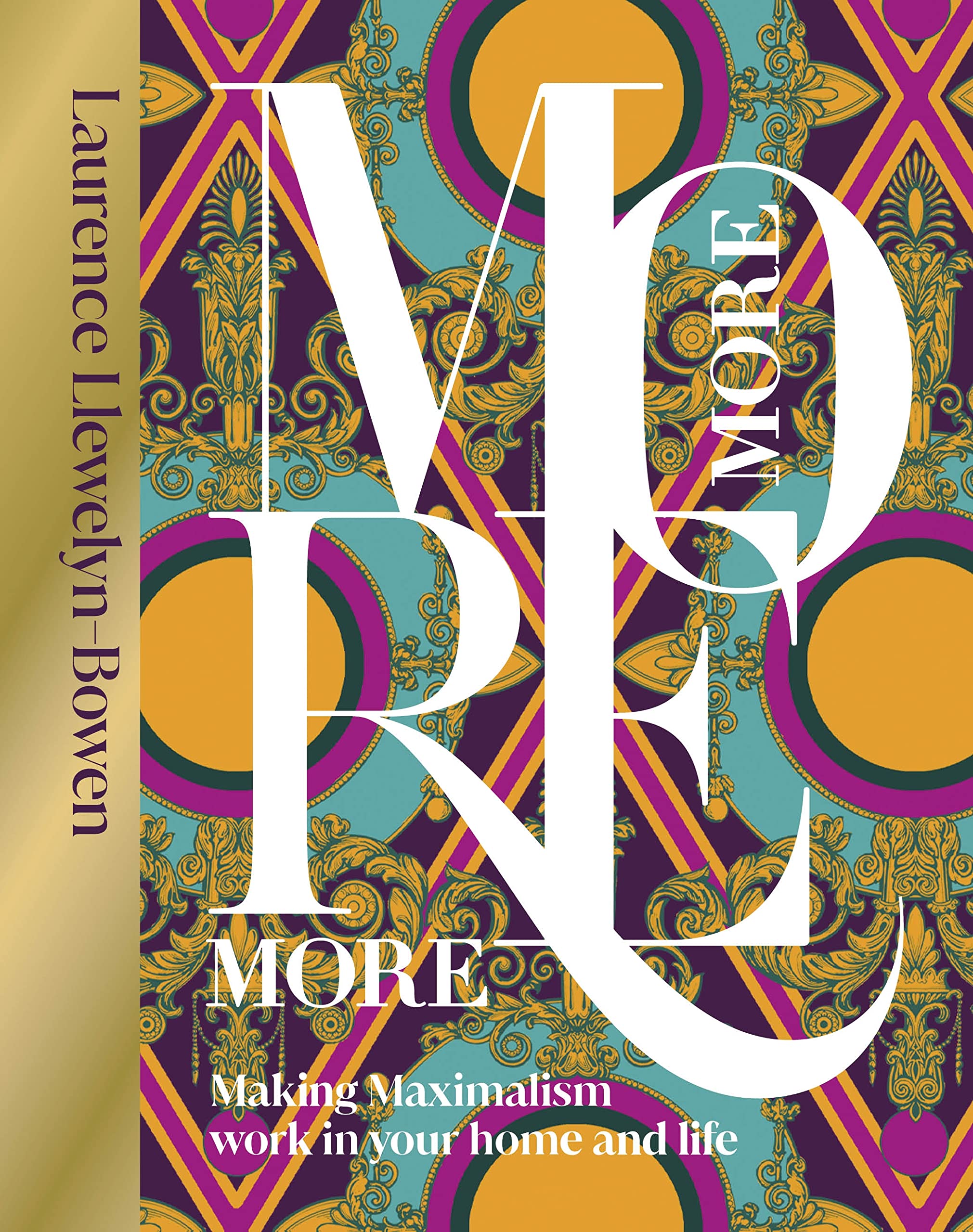 More More More by Laurence Llewelyn-Bowen (Hardback Book)