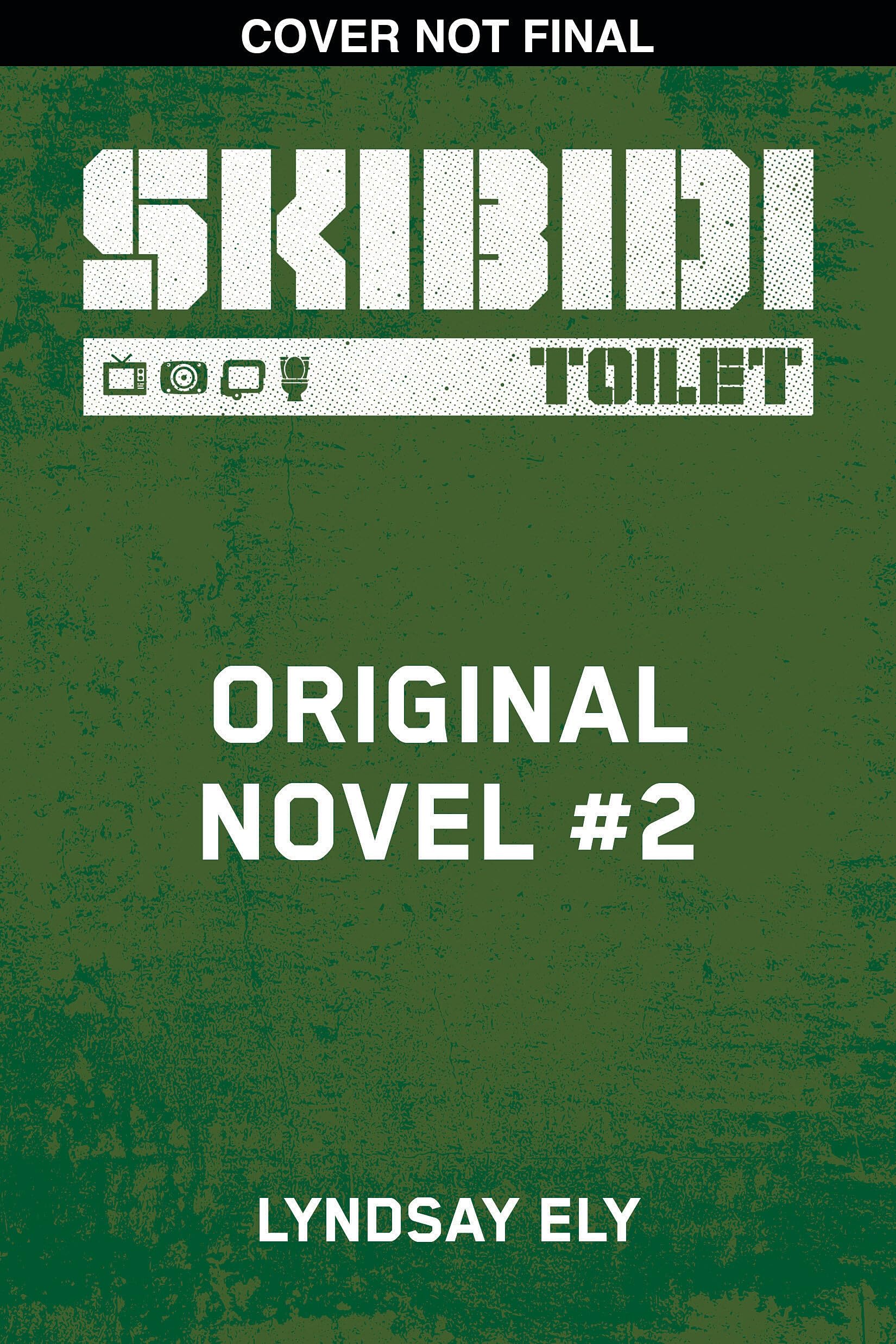 Skibidi Original Novel #2