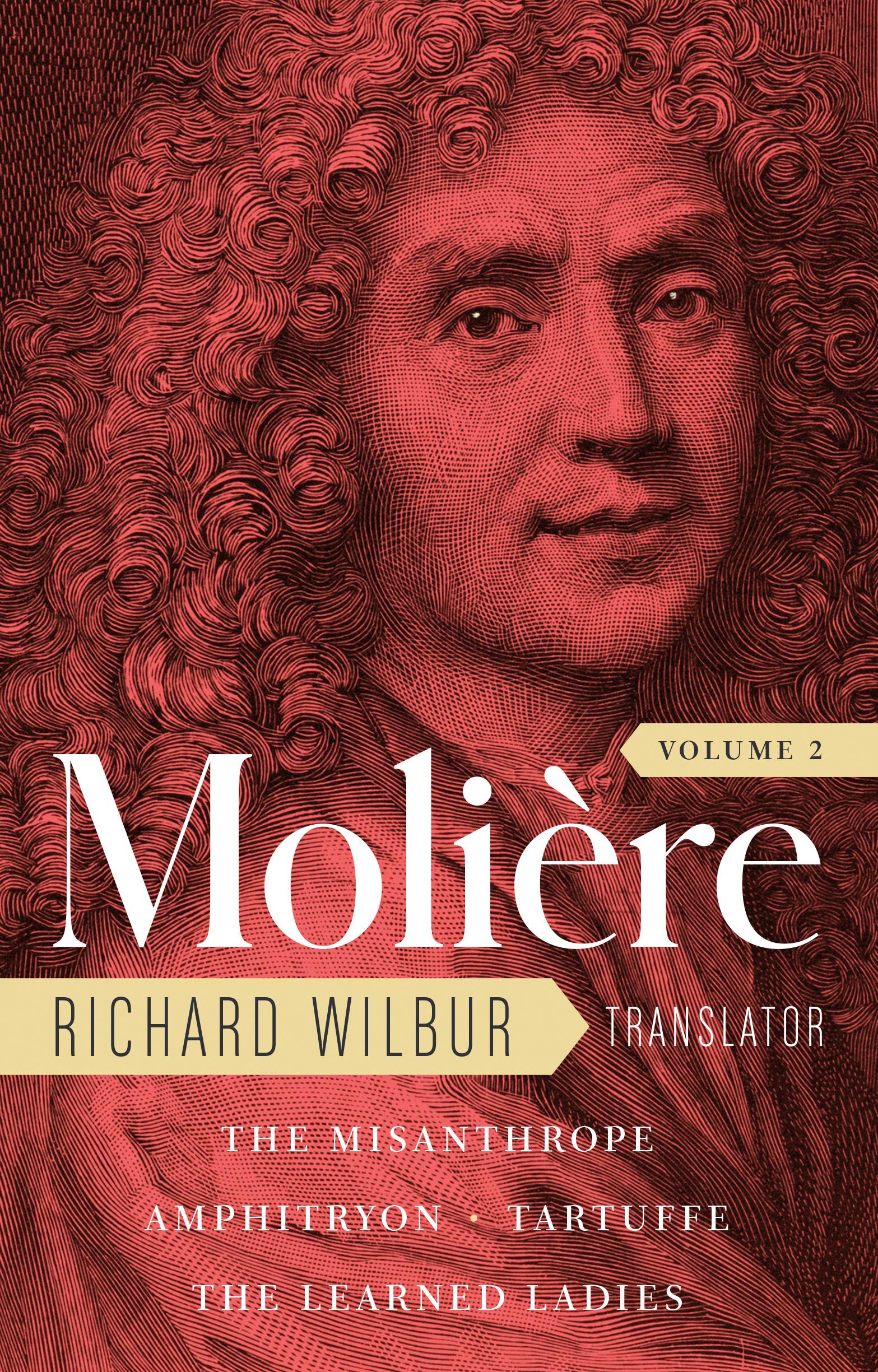 Molière Richard Wilbur Translations Volume 2 : chef-d'œuvre littéraire en anglais