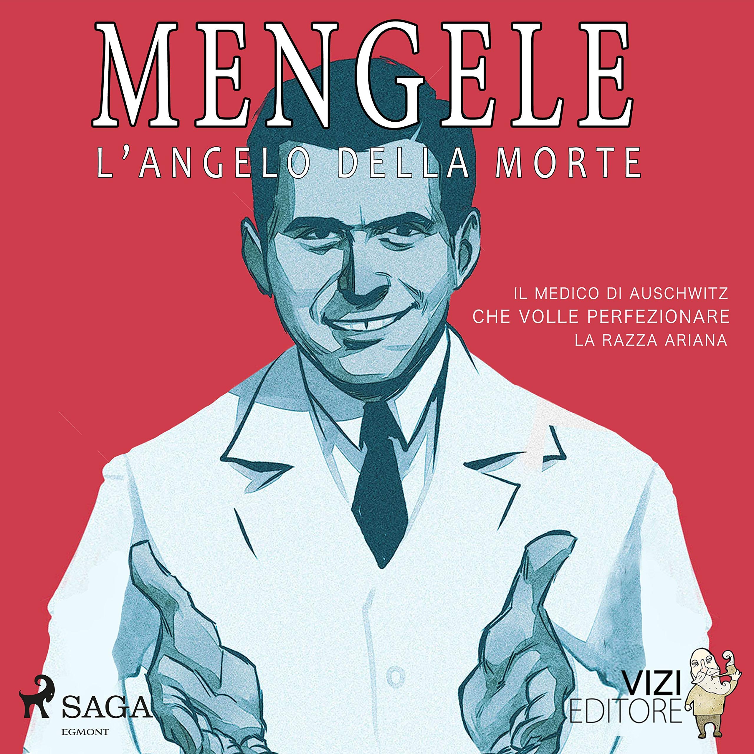 Mengele - L'angelo della morte