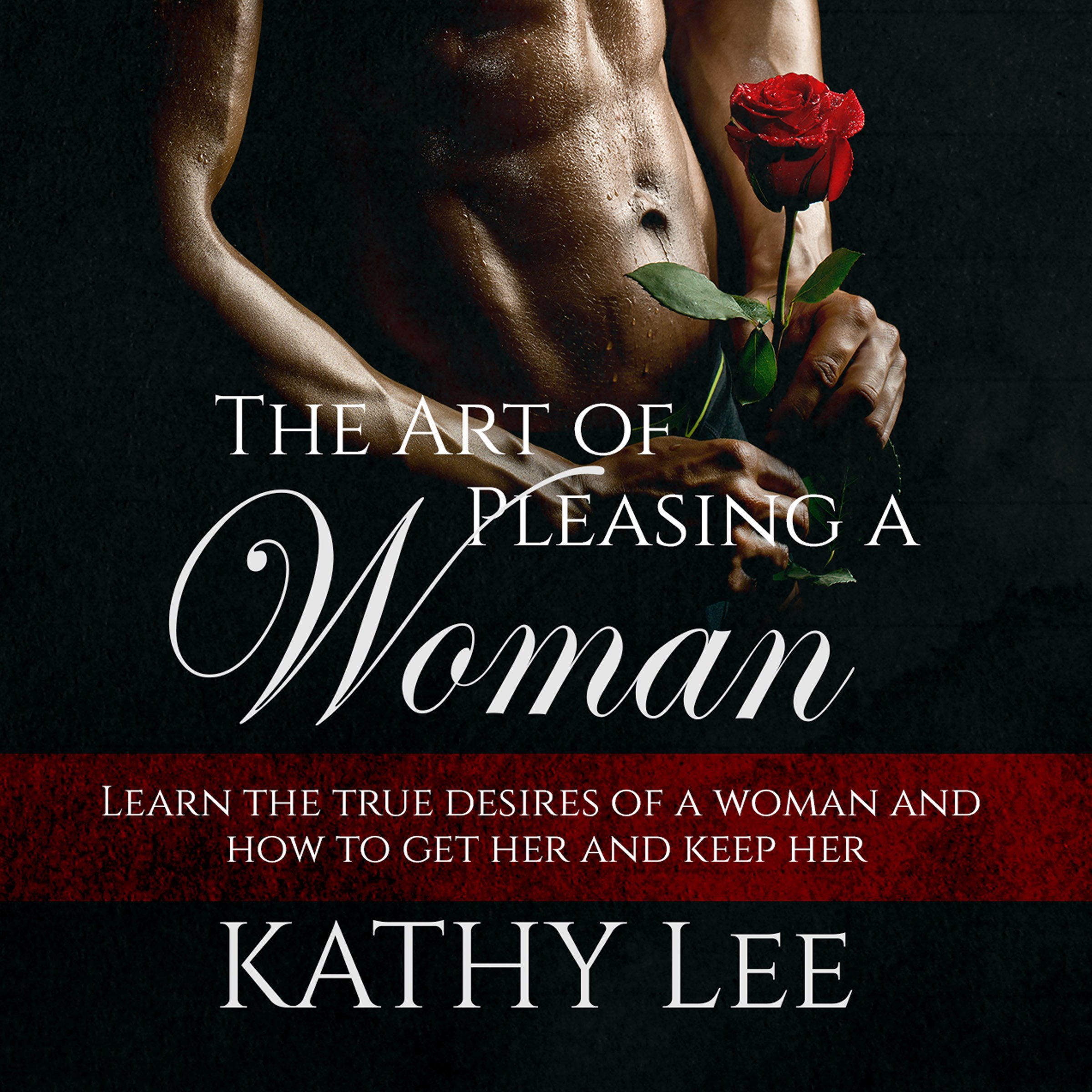 The Art of Pleasing a Woman