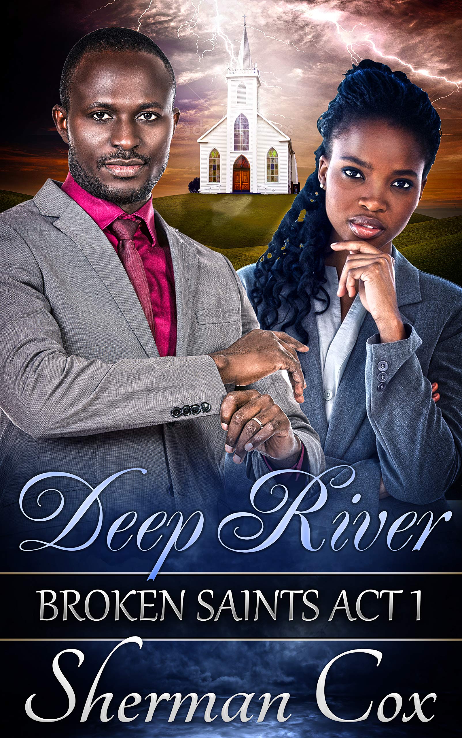 Deep River (Broken Saints Book 1)