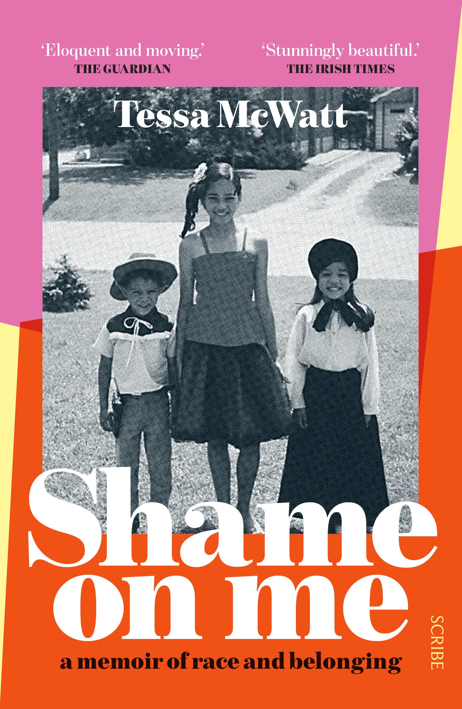 Shame On Me a memoir of race and belonging
