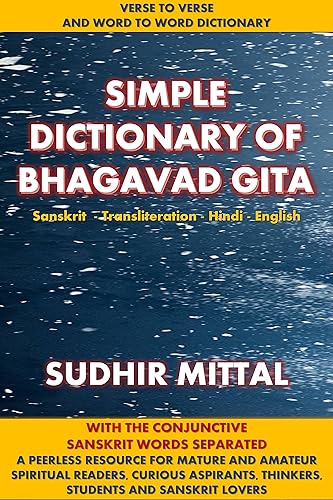 Simple Dictionary of Bhagavad Gita: A word to word guide in Sanskrit – Transliteration – Hindi - English