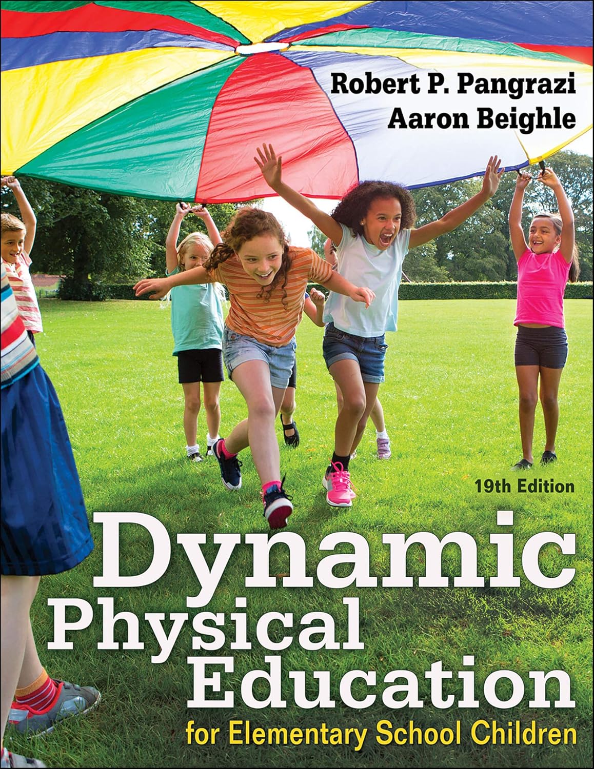 Dynamic Physical Education for Elementary School Children Pangrazi