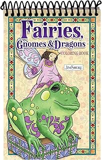 Jim Shore Fairies, Gnomes & Dragons Coloring Book (Design Originals) 32 Folk Art Fantasy Designs of Whimsical Creatures - One-Sided Designs, Perforated Pages, Pocket-Size, and Spiral-Bound