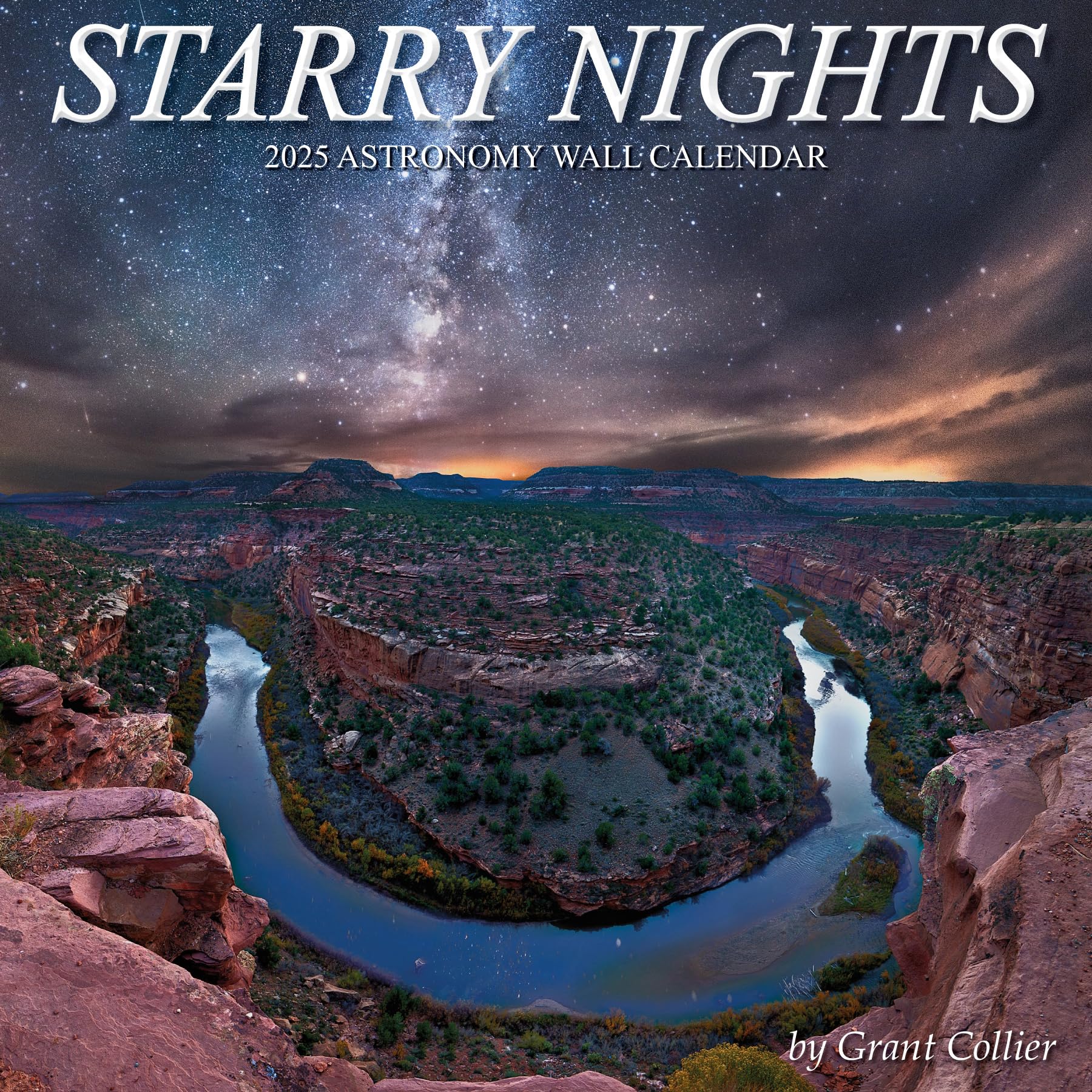 Starry Nights 2025 Astronomy Wall Calendar - featuring photography of the northern lights, Milky Way, outer space, stars, comets and more (12" x 12")