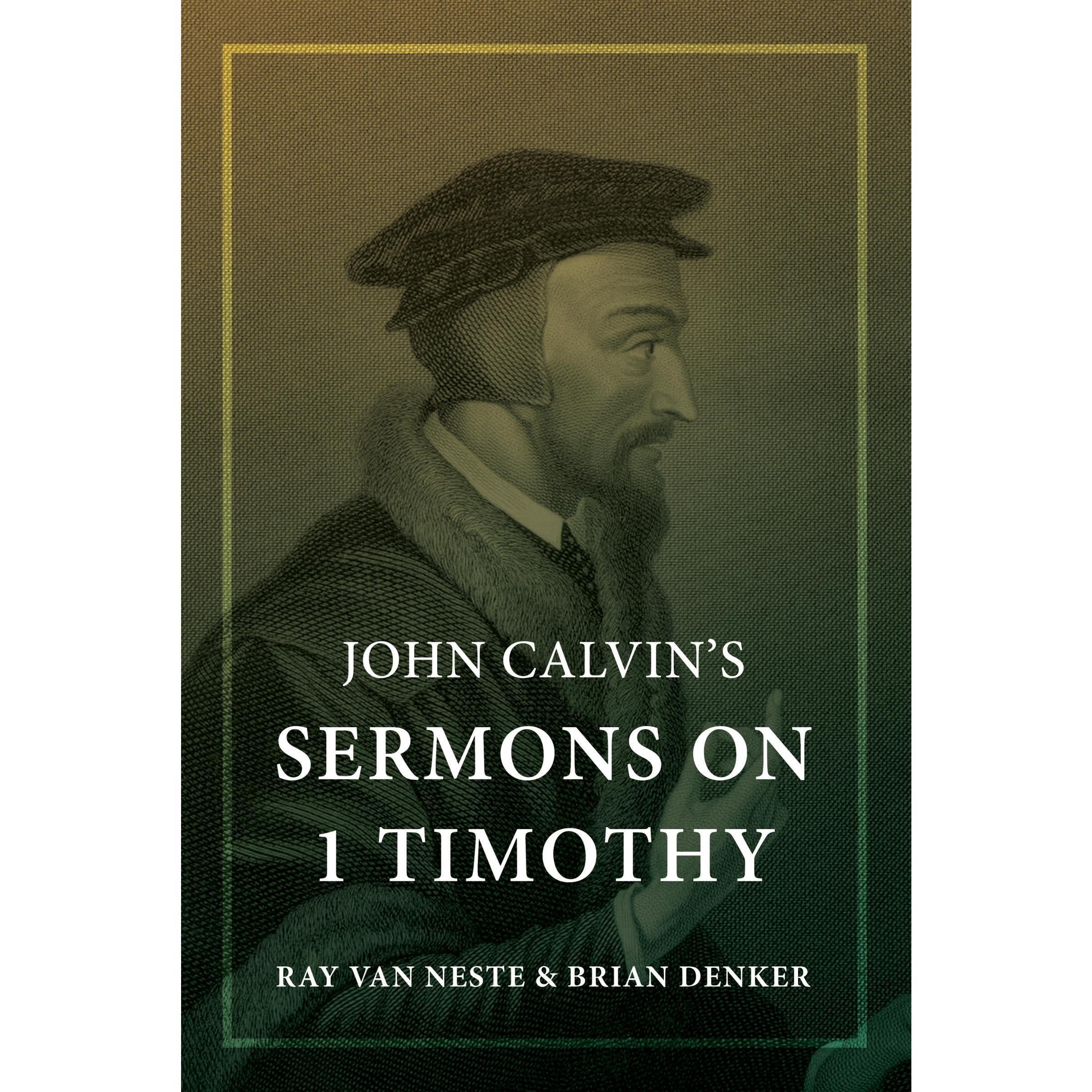 John Calvin's Sermons on 1 Timothy