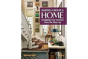 Design Your Interiors from the Ground Up: Making a House a Home